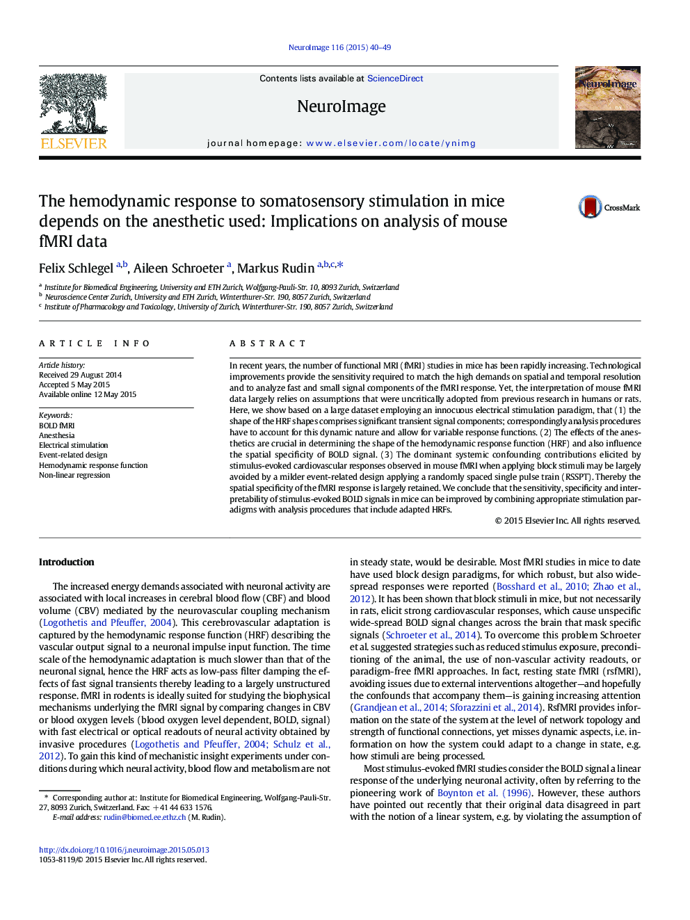 The hemodynamic response to somatosensory stimulation in mice depends on the anesthetic used: Implications on analysis of mouse fMRI data