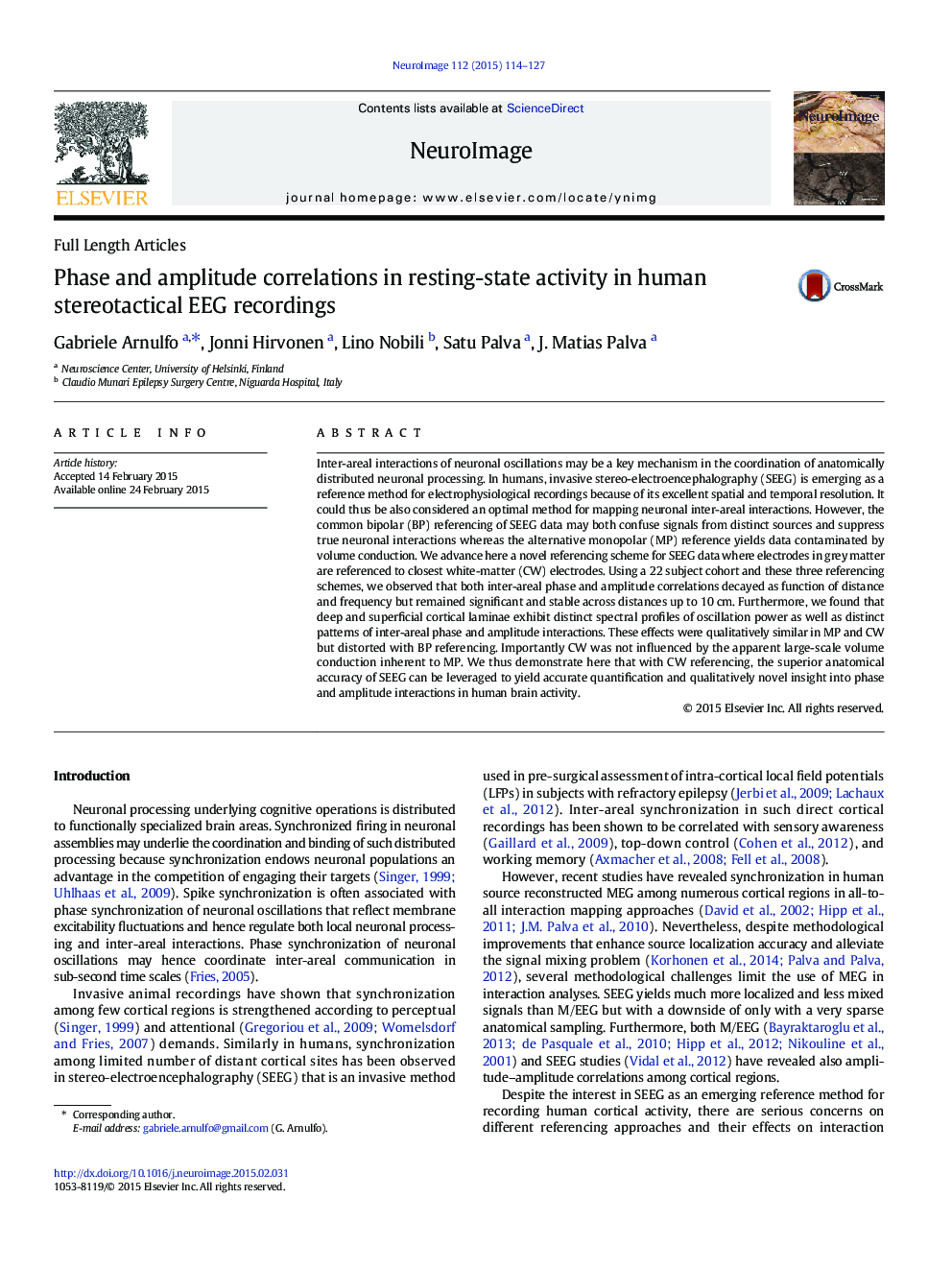 Full Length ArticlesPhase and amplitude correlations in resting-state activity in human stereotactical EEG recordings