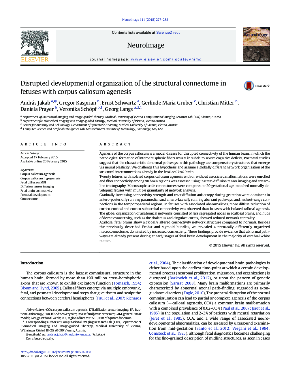 Disrupted developmental organization of the structural connectome in fetuses with corpus callosum agenesis