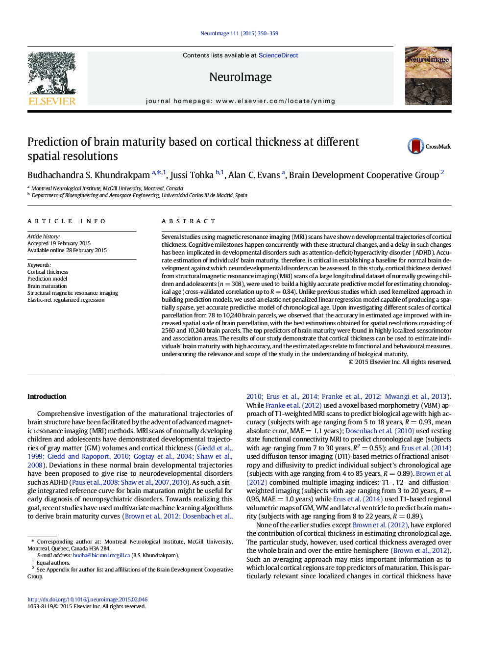 Prediction of brain maturity based on cortical thickness at different spatial resolutions