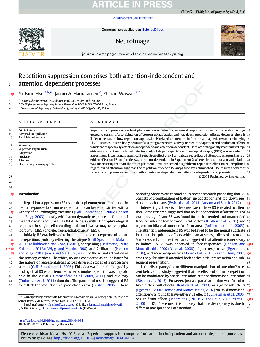 Repetition suppression comprises both attention-independent and attention-dependent processes