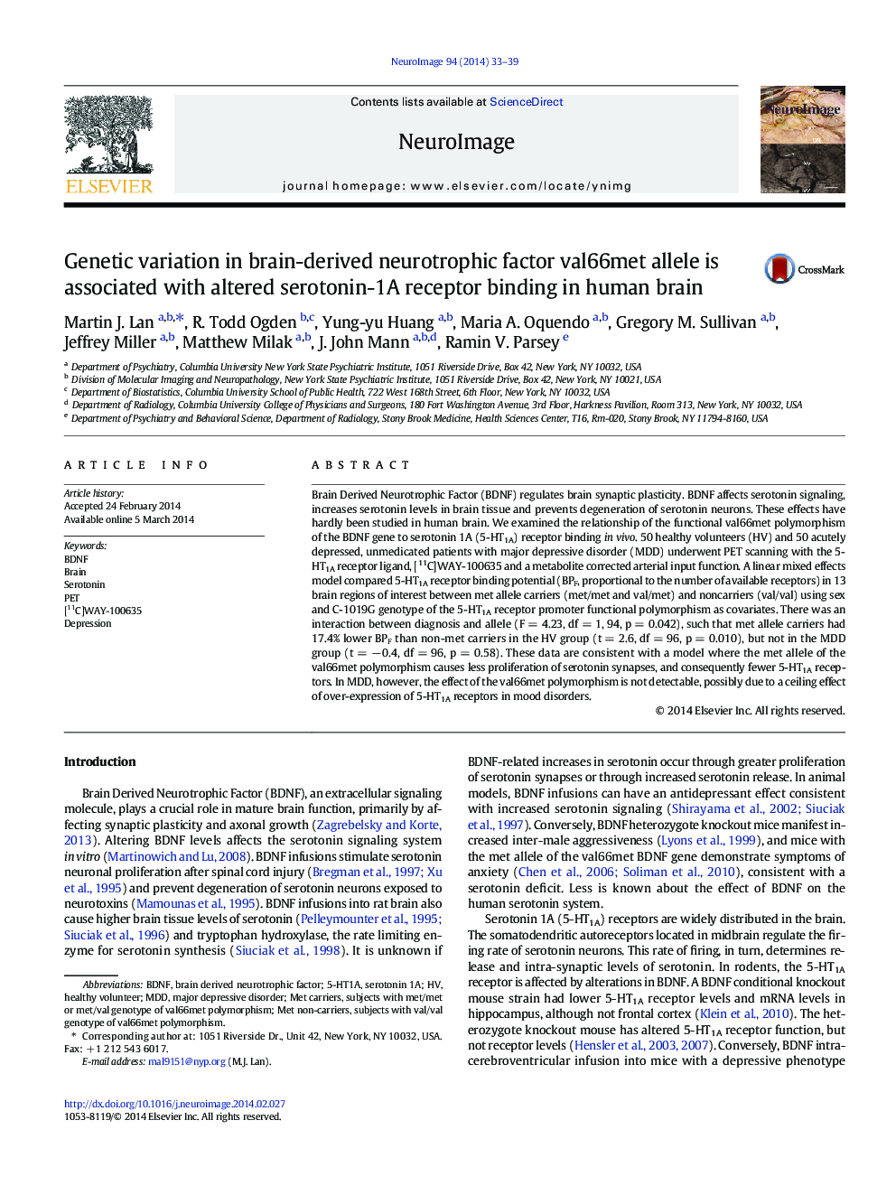 Genetic variation in brain-derived neurotrophic factor val66met allele is associated with altered serotonin-1A receptor binding in human brain