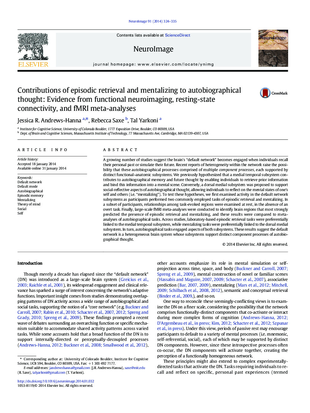 Contributions of episodic retrieval and mentalizing to autobiographical thought: Evidence from functional neuroimaging, resting-state connectivity, and fMRI meta-analyses