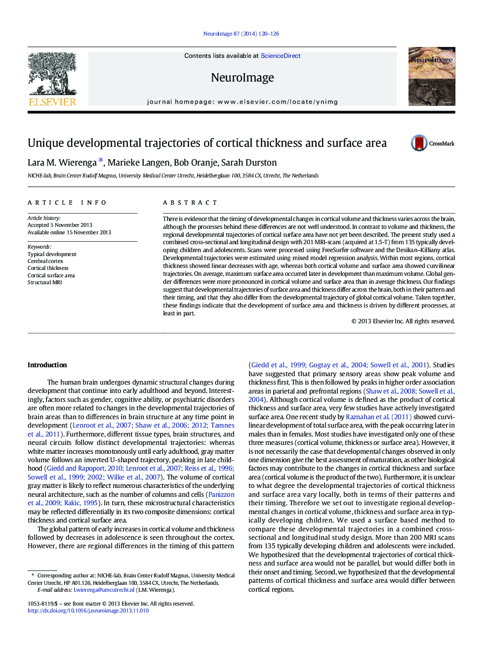 Unique developmental trajectories of cortical thickness and surface area