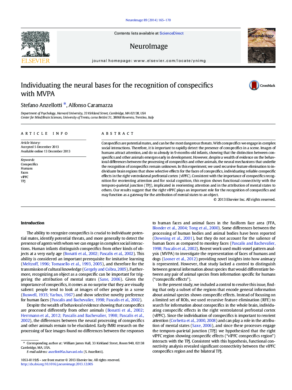 Individuating the neural bases for the recognition of conspecifics with MVPA