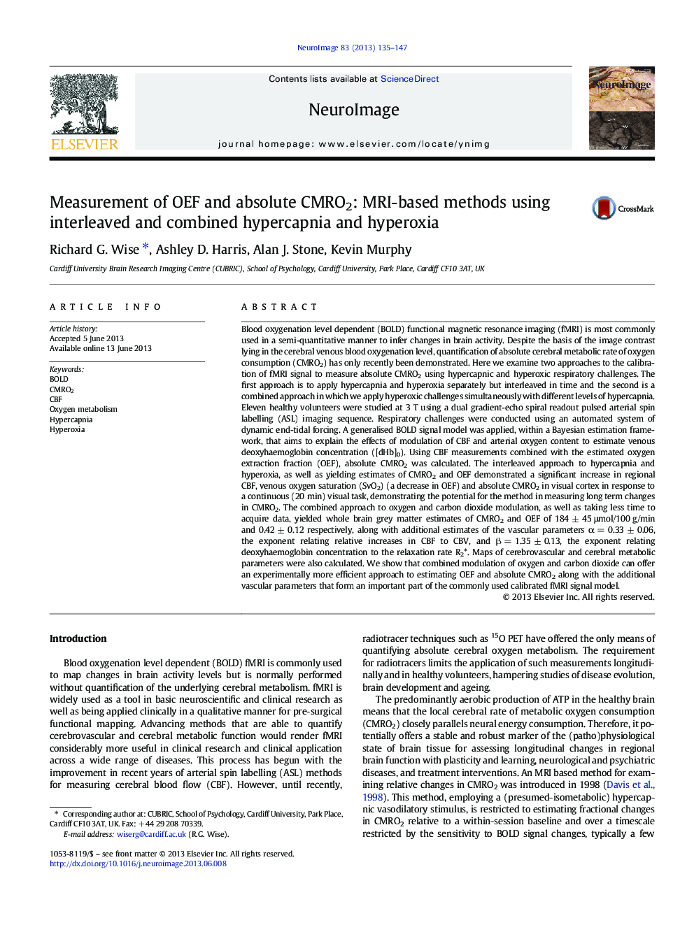 Measurement of OEF and absolute CMRO2: MRI-based methods using interleaved and combined hypercapnia and hyperoxia