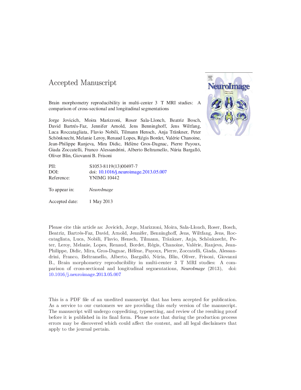 Brain morphometry reproducibility in multi-center 3Â T MRI studies: A comparison of cross-sectional and longitudinal segmentations