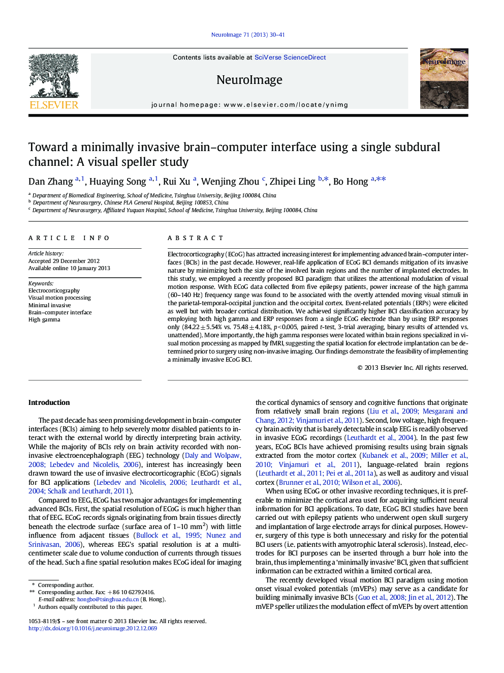 Toward a minimally invasive brain-computer interface using a single subdural channel: A visual speller study