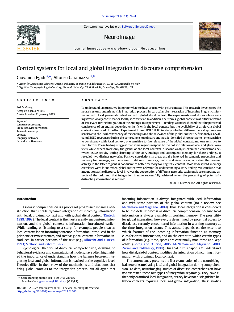 Cortical systems for local and global integration in discourse comprehension