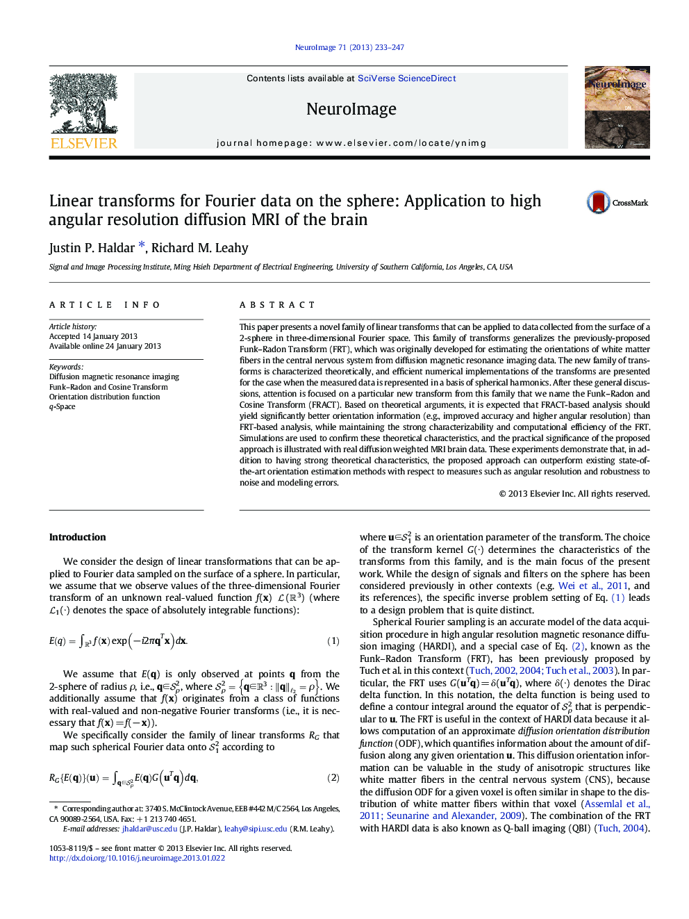 Linear transforms for Fourier data on the sphere: Application to high angular resolution diffusion MRI of the brain