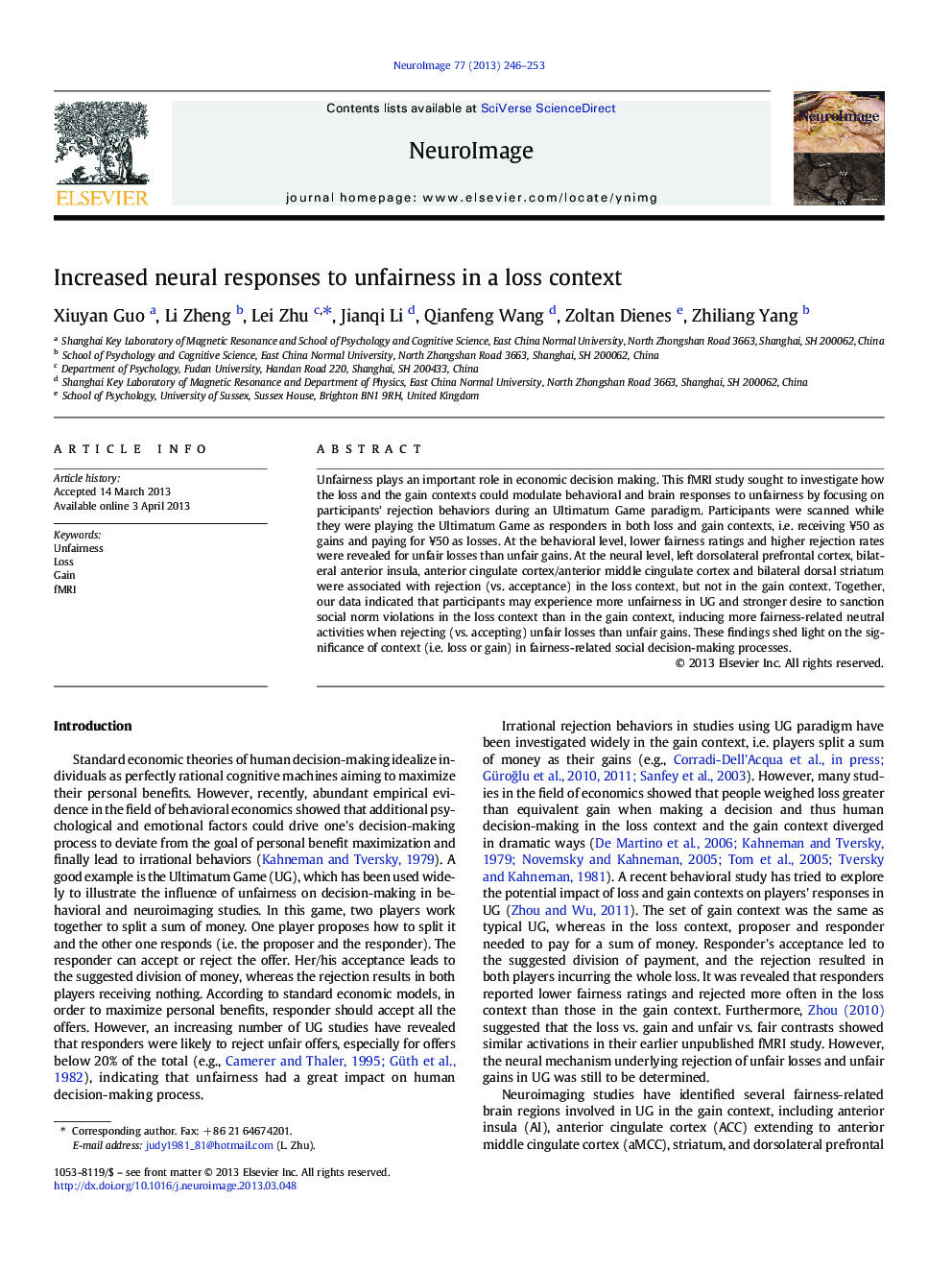 Increased neural responses to unfairness in a loss context