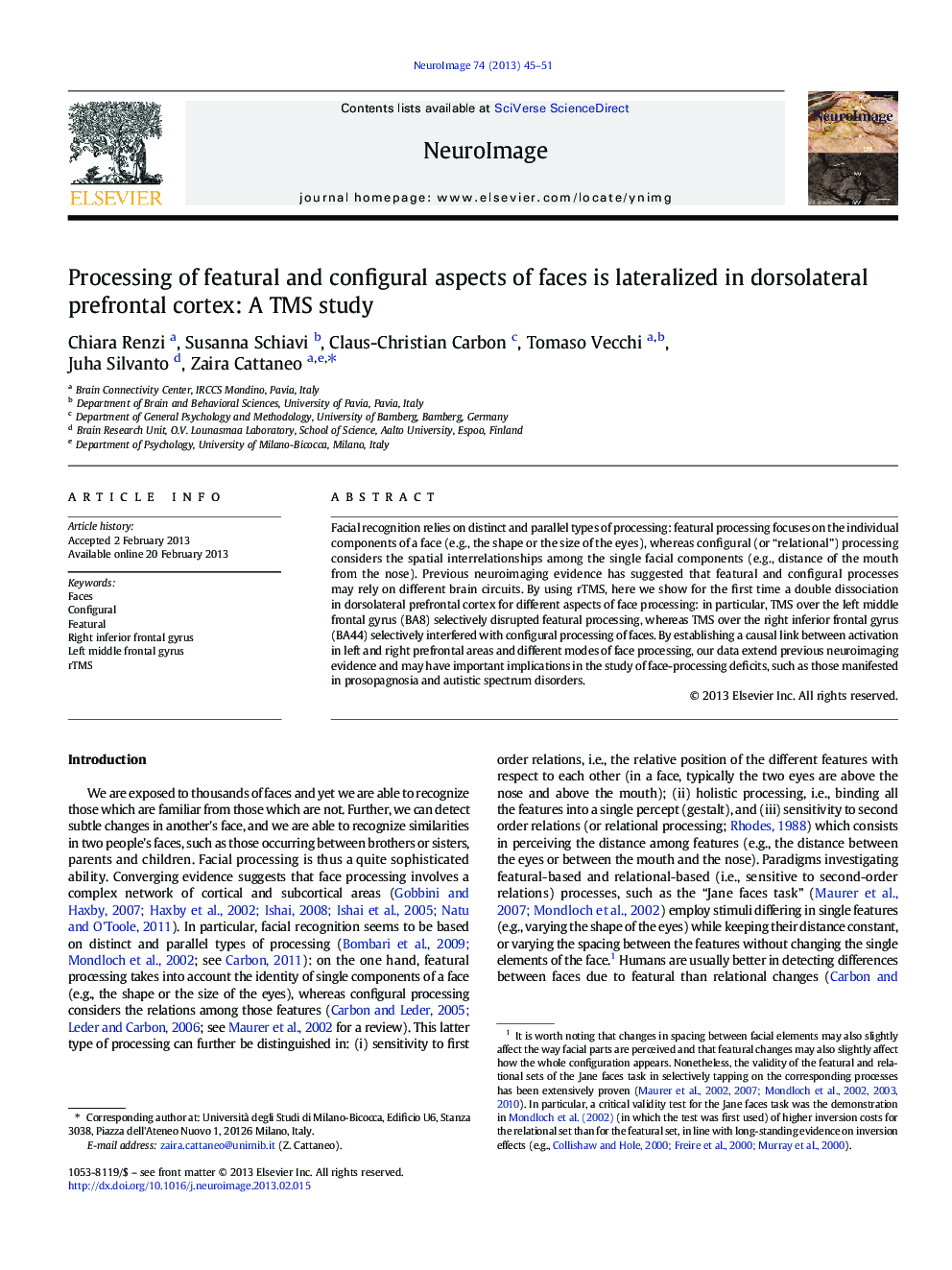 Processing of featural and configural aspects of faces is lateralized in dorsolateral prefrontal cortex: A TMS study