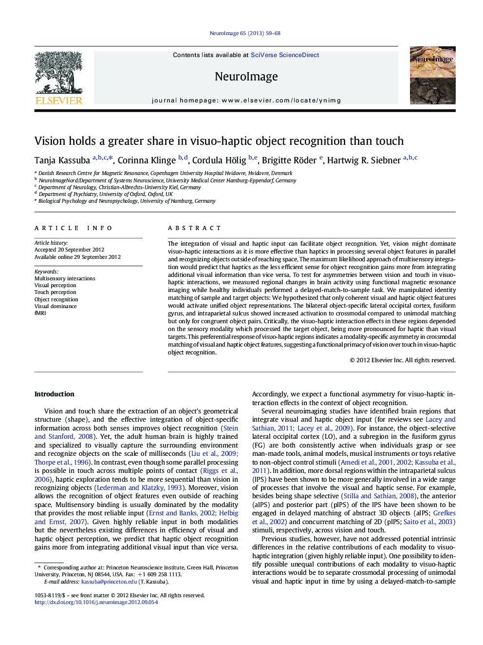 Vision holds a greater share in visuo-haptic object recognition than touch