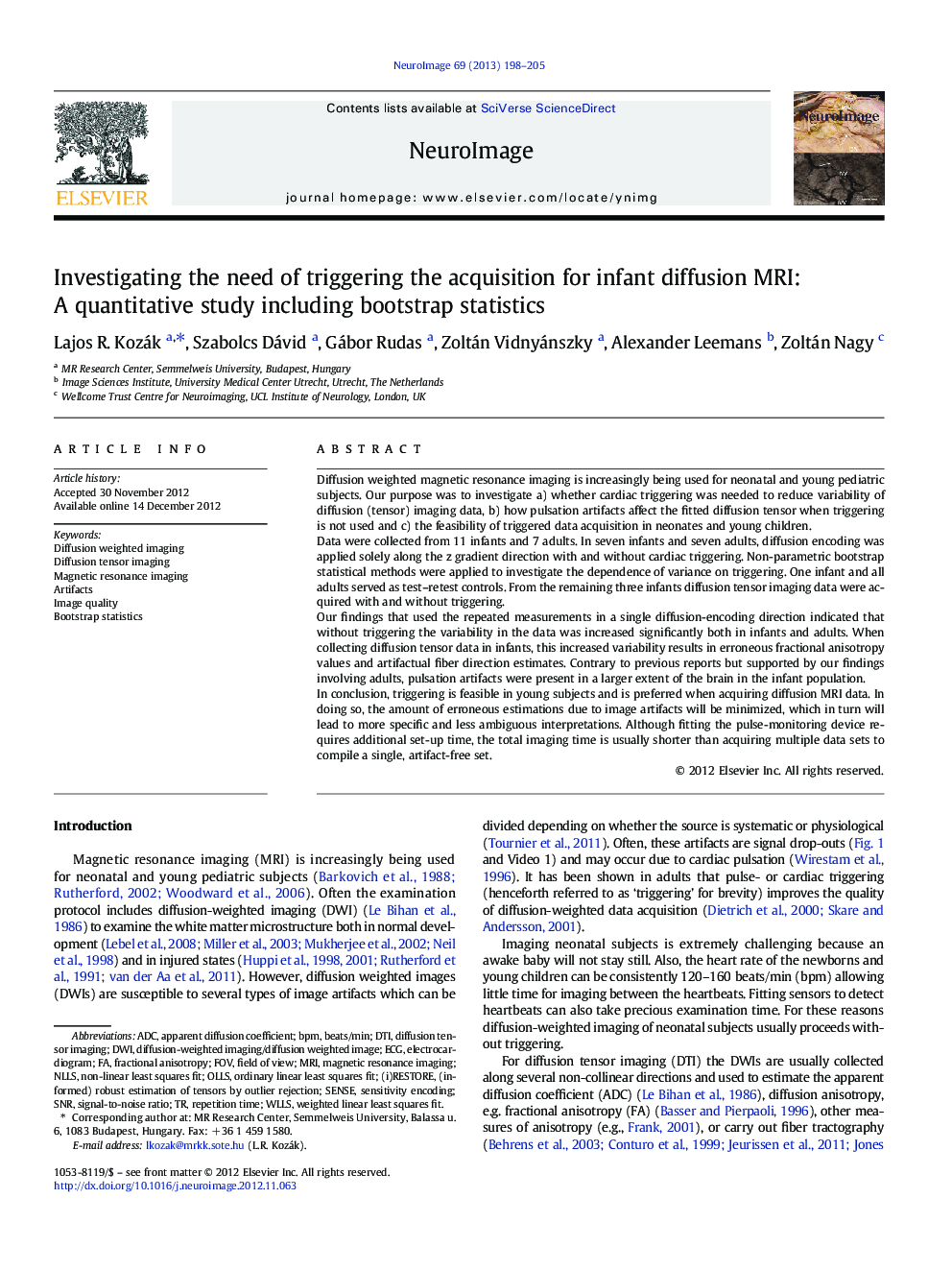 Investigating the need of triggering the acquisition for infant diffusion MRI: A quantitative study including bootstrap statistics