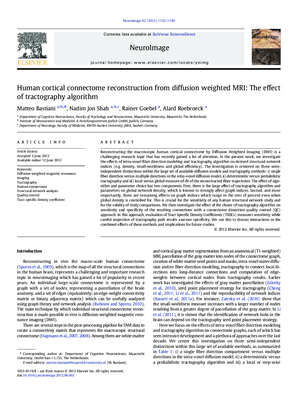 Human cortical connectome reconstruction from diffusion weighted MRI: The effect of tractography algorithm