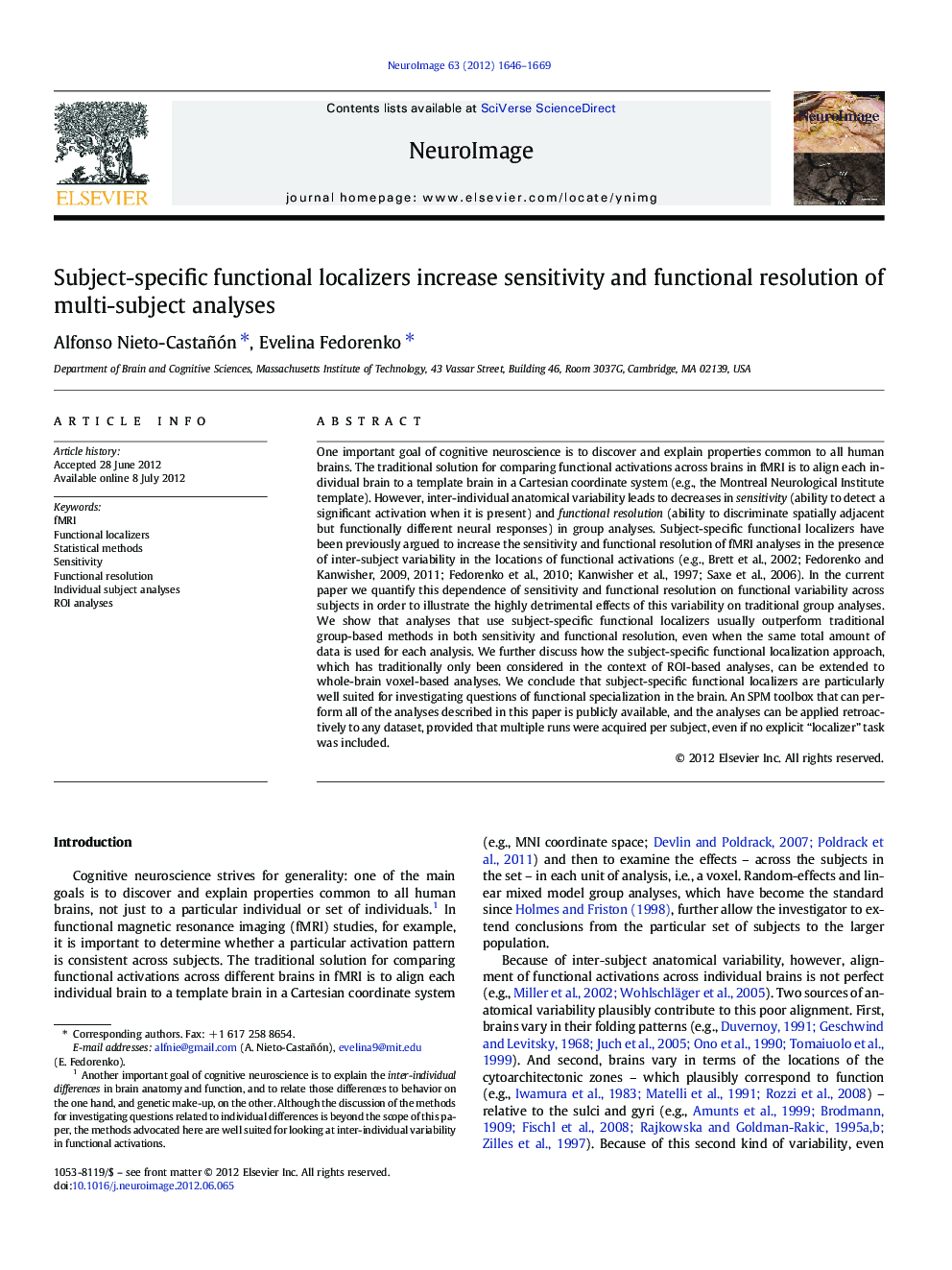 Subject-specific functional localizers increase sensitivity and functional resolution of multi-subject analyses