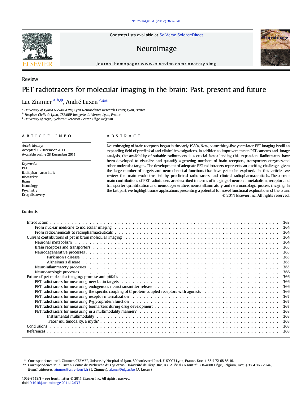 PET radiotracers for molecular imaging in the brain: Past, present and future