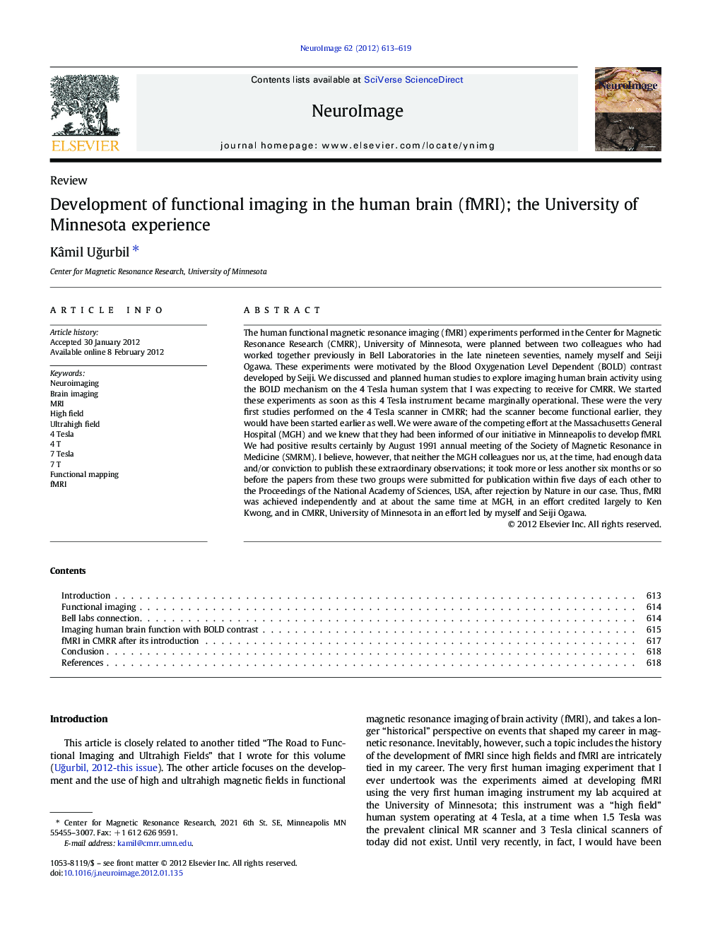 Development of functional imaging in the human brain (fMRI); the University of Minnesota experience