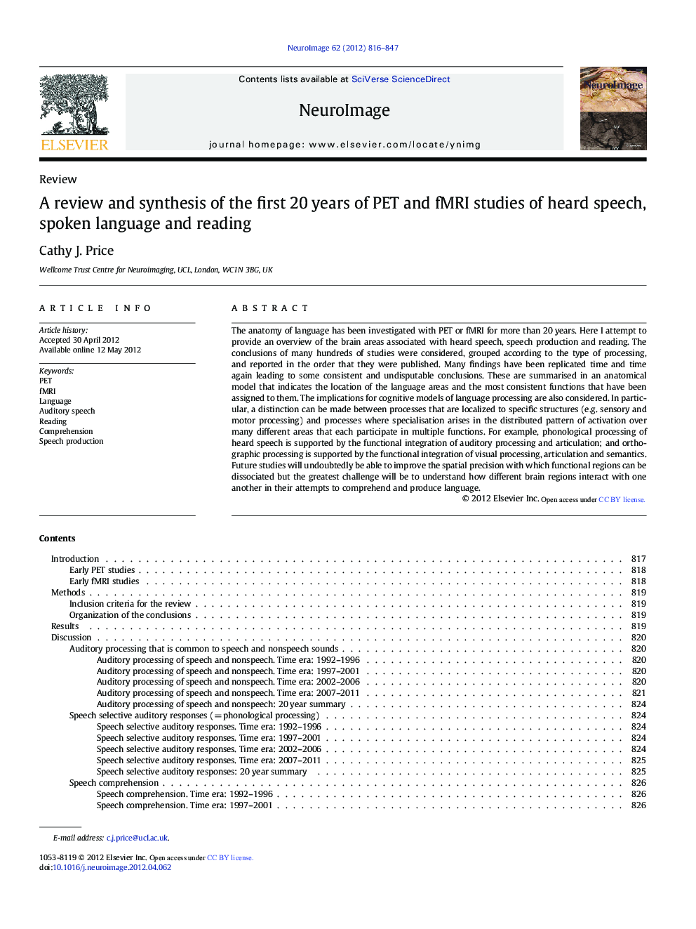 ReviewA review and synthesis of the first 20Â years of PET and fMRI studies of heard speech, spoken language and reading