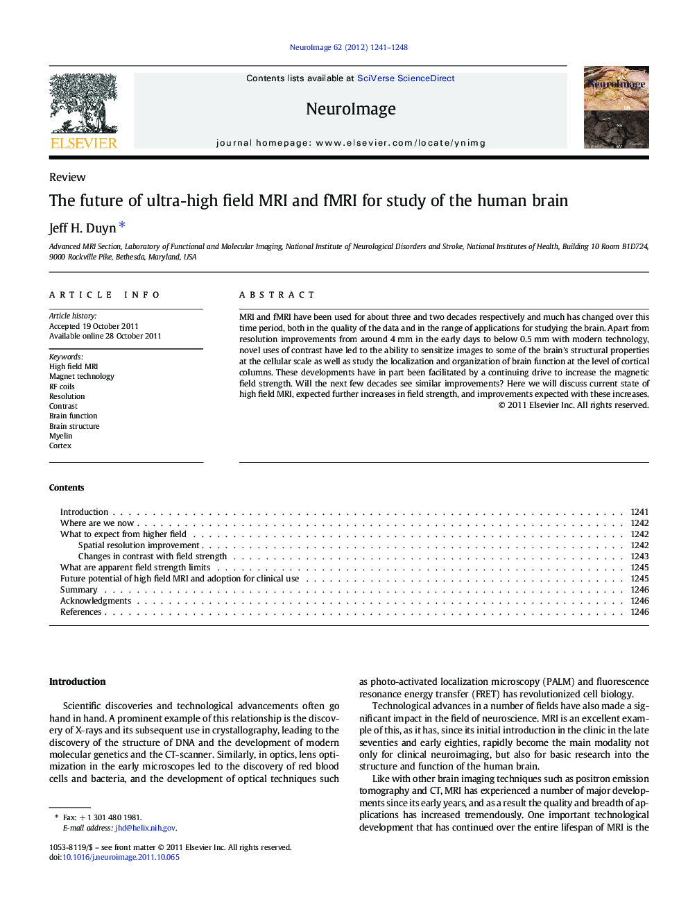 The future of ultra-high field MRI and fMRI for study of the human brain