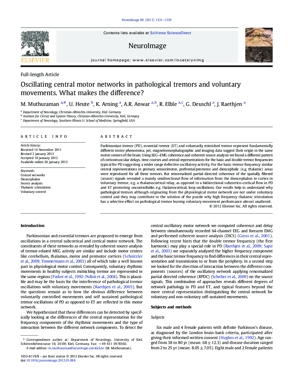 Oscillating central motor networks in pathological tremors and voluntary movements. What makes the difference?