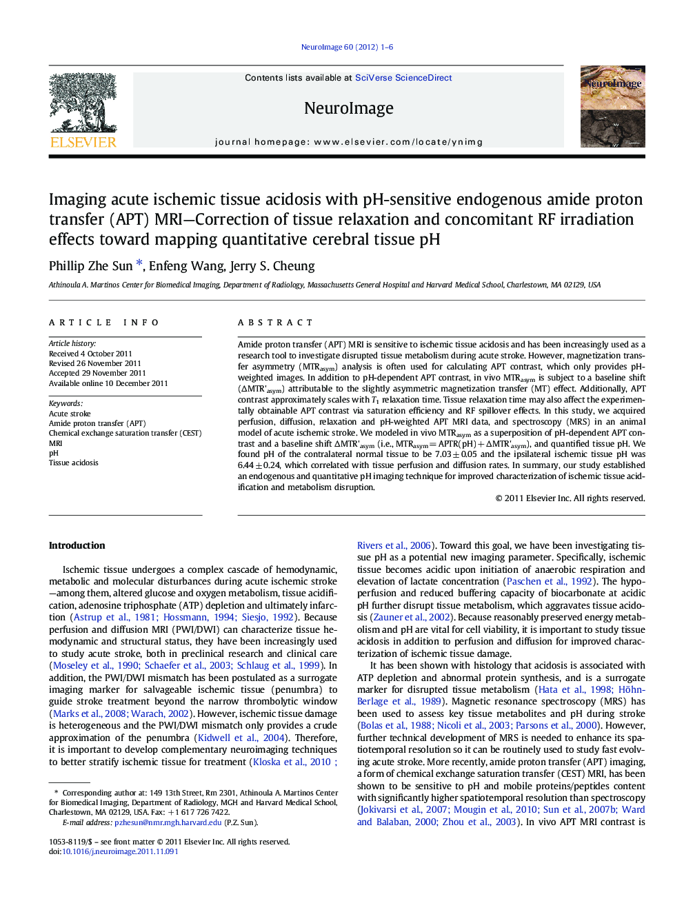 Imaging acute ischemic tissue acidosis with pH-sensitive endogenous amide proton transfer (APT) MRI-Correction of tissue relaxation and concomitant RF irradiation effects toward mapping quantitative cerebral tissue pH