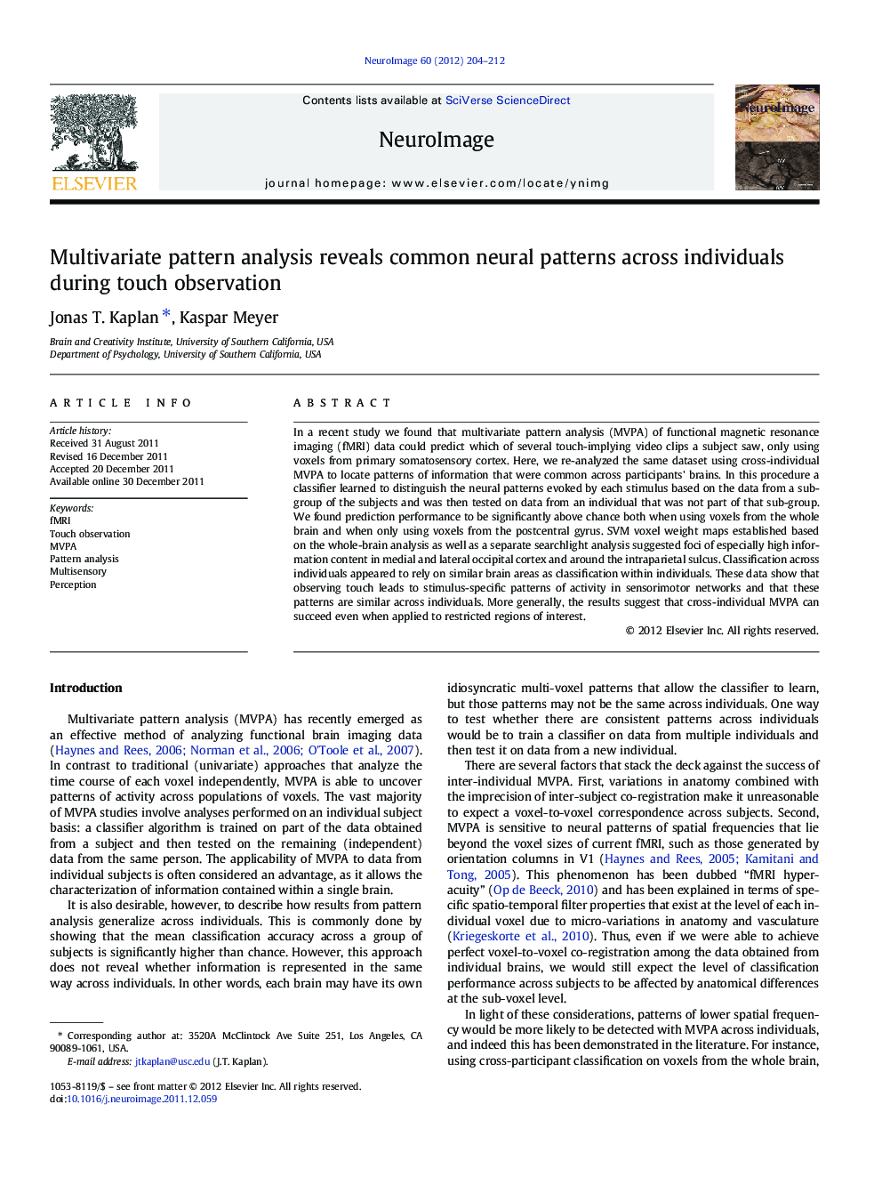 عکس صفحه اول مقاله: Multivariate pattern analysis reveals common neural patterns across individuals during touch observation Multivariate pattern analysis reveals common neural patterns across individuals during touch observation