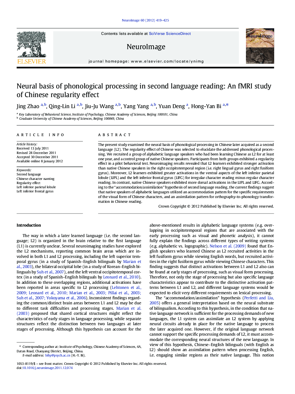 Neural basis of phonological processing in second language reading: An fMRI study of Chinese regularity effect