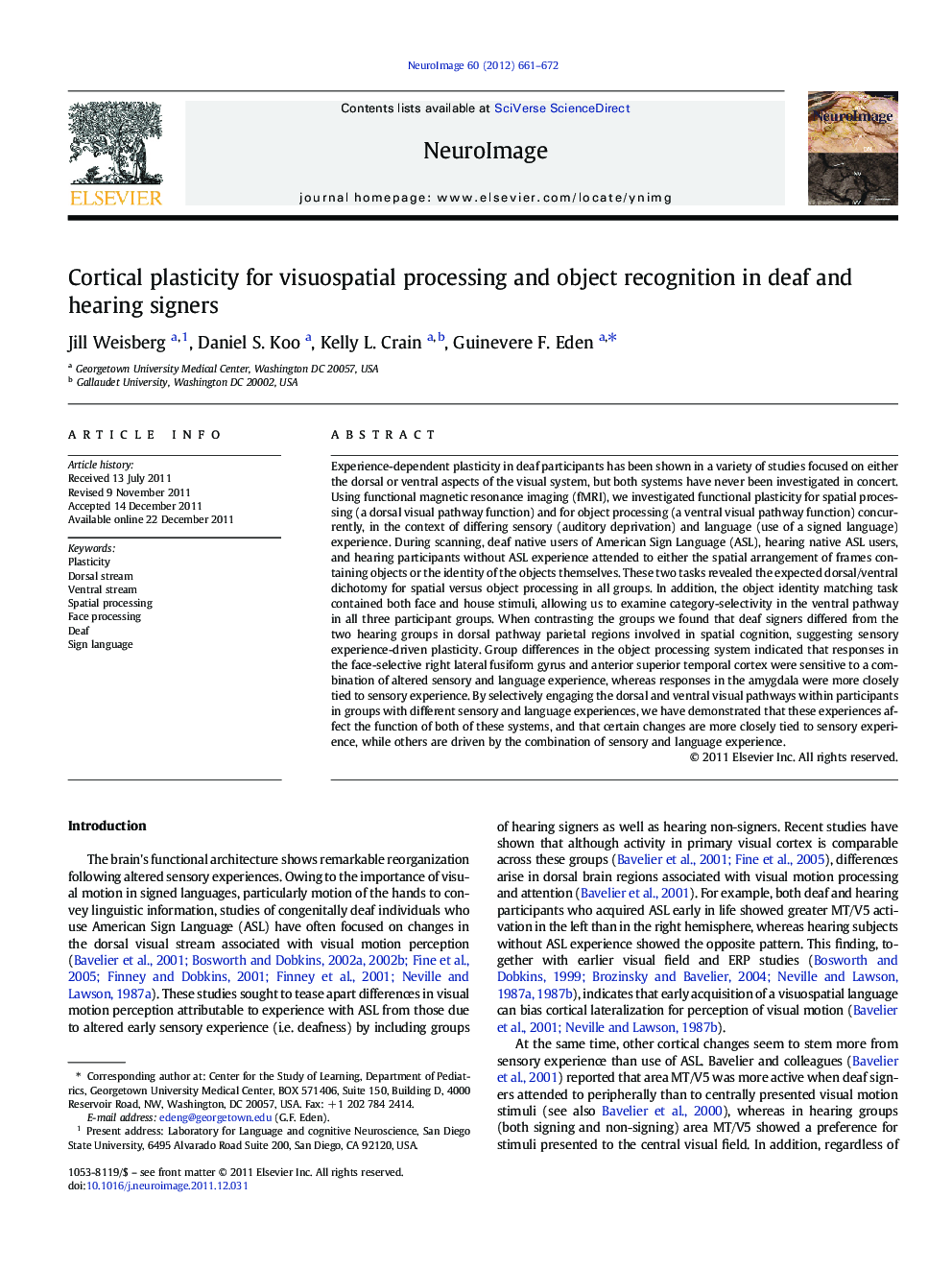 Cortical plasticity for visuospatial processing and object recognition in deaf and hearing signers