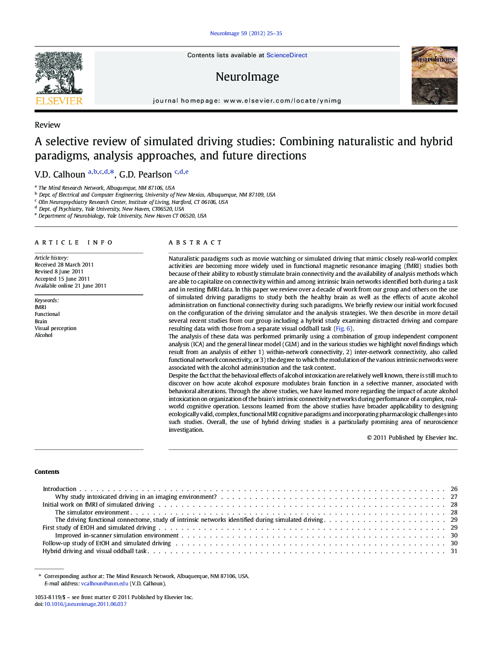 ReviewA selective review of simulated driving studies: Combining naturalistic and hybrid paradigms, analysis approaches, and future directions