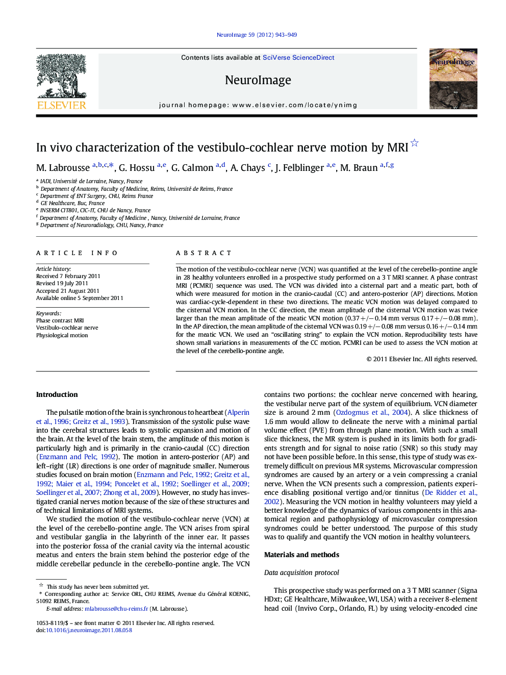 In vivo characterization of the vestibulo-cochlear nerve motion by MRI