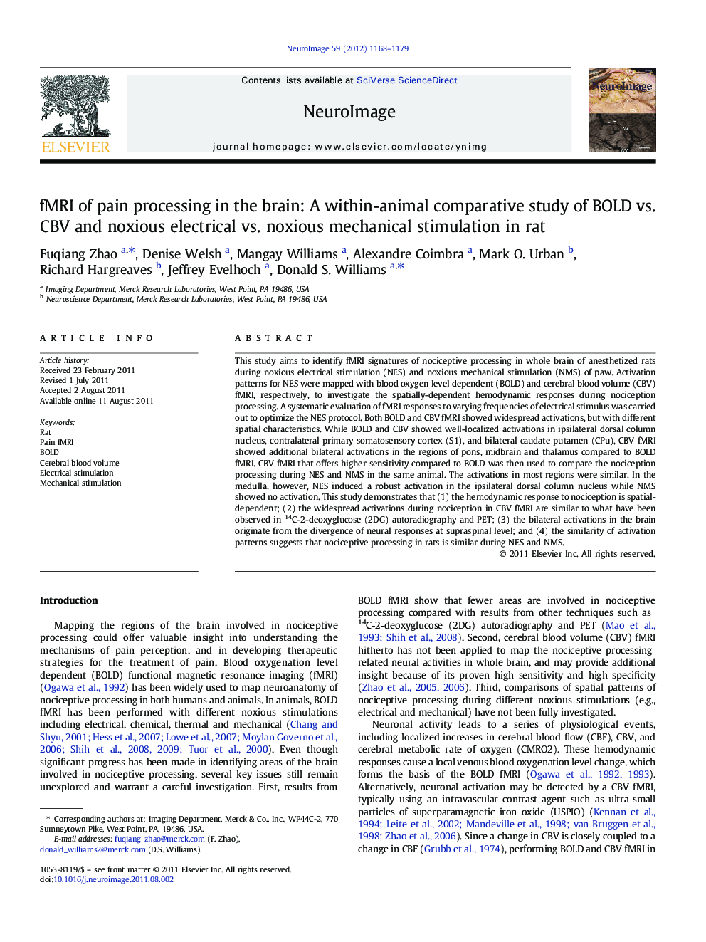 عکس صفحه اول مقاله: fMRI of pain processing in the brain: A within-animal comparative study of BOLD vs. CBV and noxious electrical vs. noxious mechanical stimulation in rat fMRI of pain processing in the brain: A within-animal comparative study of BOLD vs. CBV and noxious electrical vs. noxious mechanical stimulation in rat