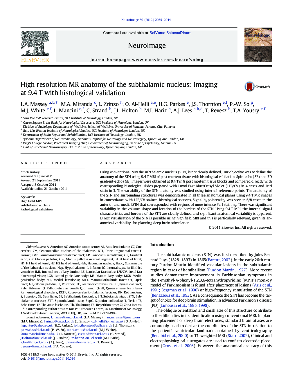 High resolution MR anatomy of the subthalamic nucleus: Imaging at 9.4Â T with histological validation