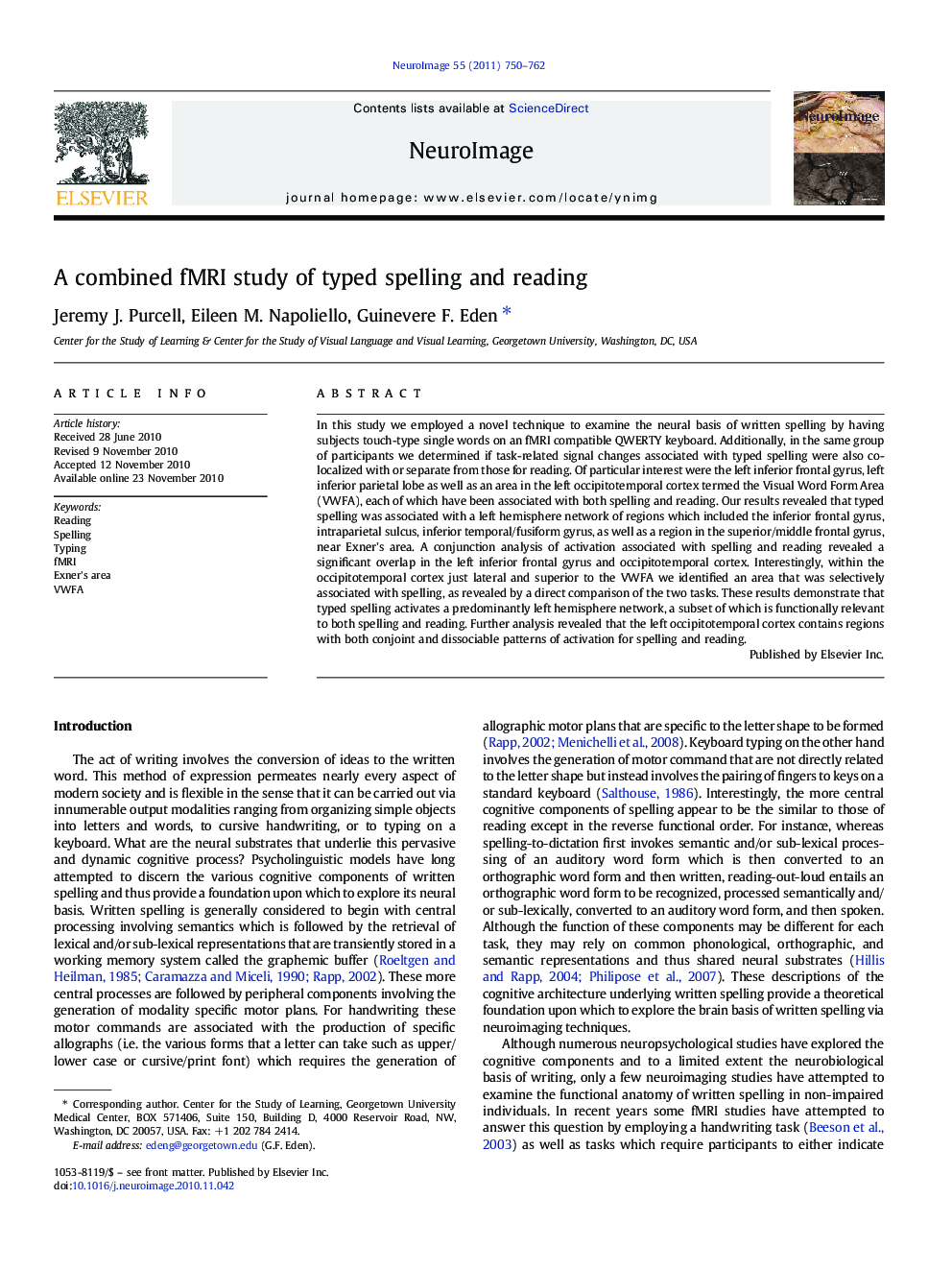 A combined fMRI study of typed spelling and reading