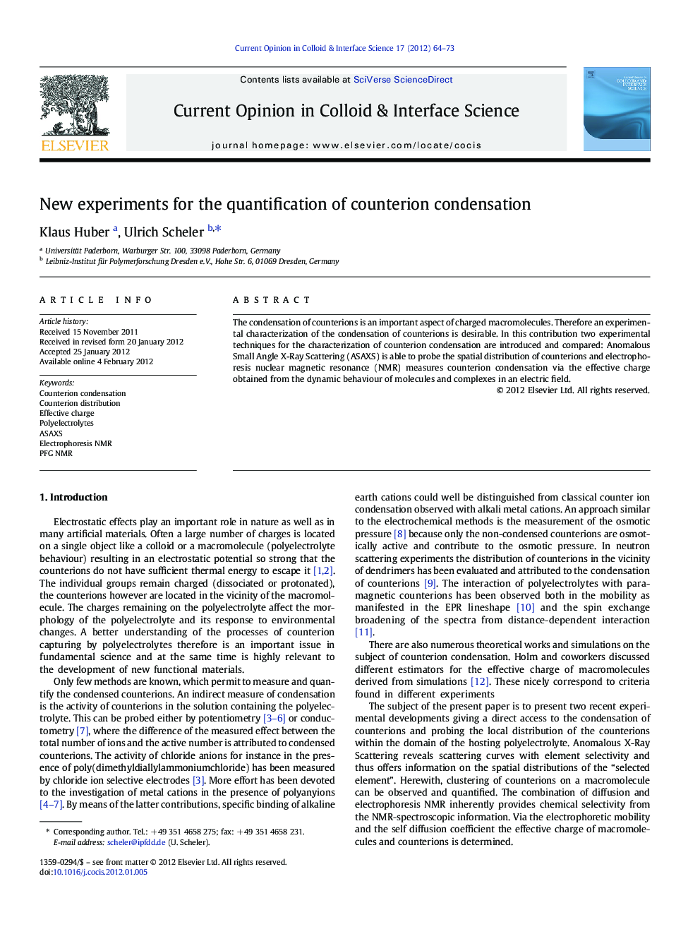 New experiments for the quantification of counterion condensation