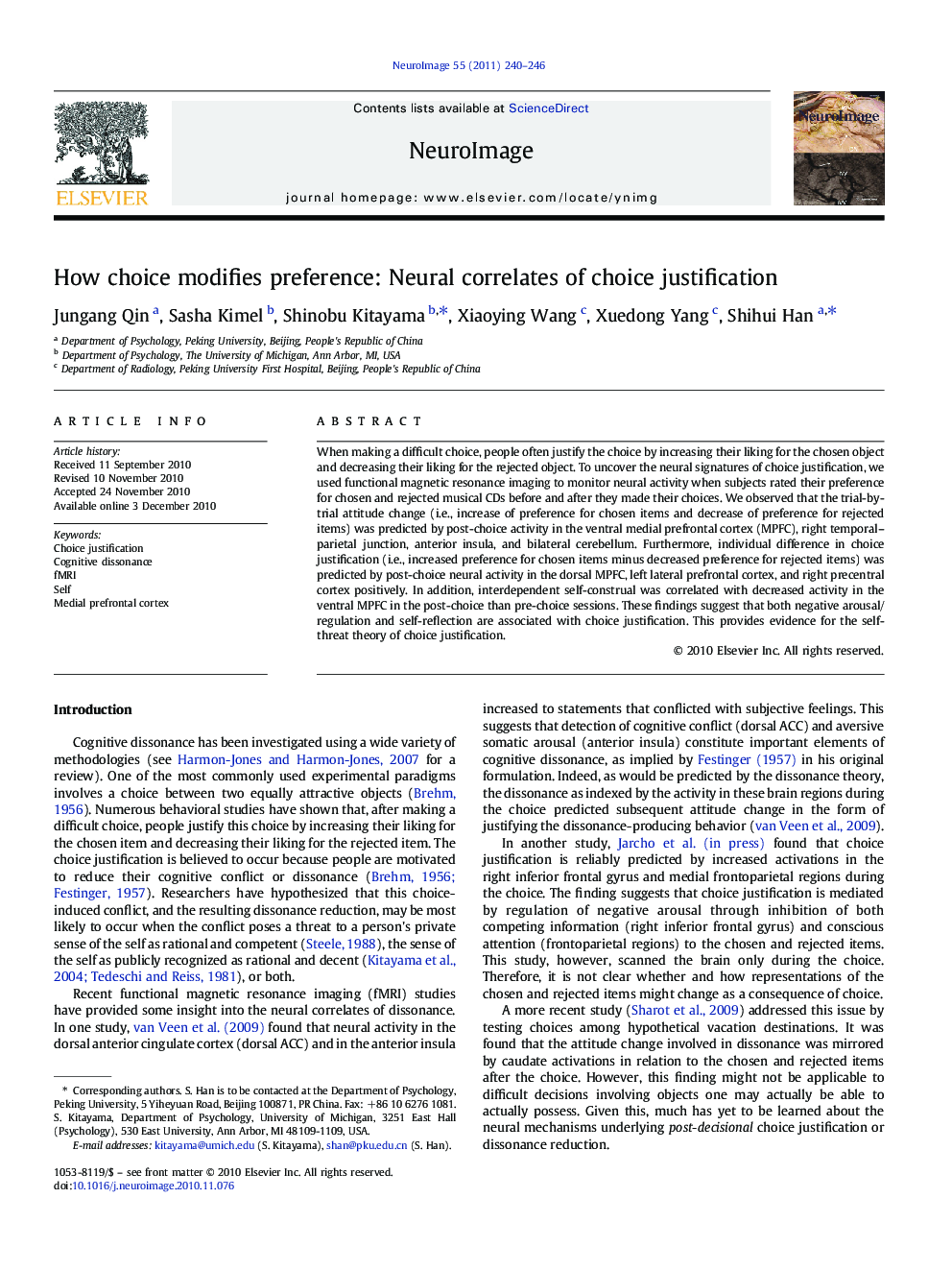 How choice modifies preference: Neural correlates of choice justification