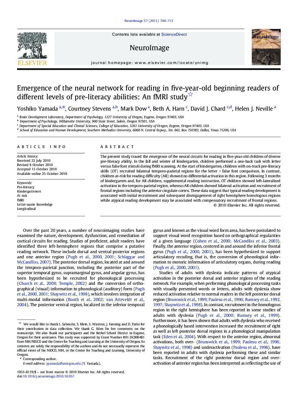 Emergence of the neural network for reading in five-year-old beginning readers of different levels of pre-literacy abilities: An fMRI study