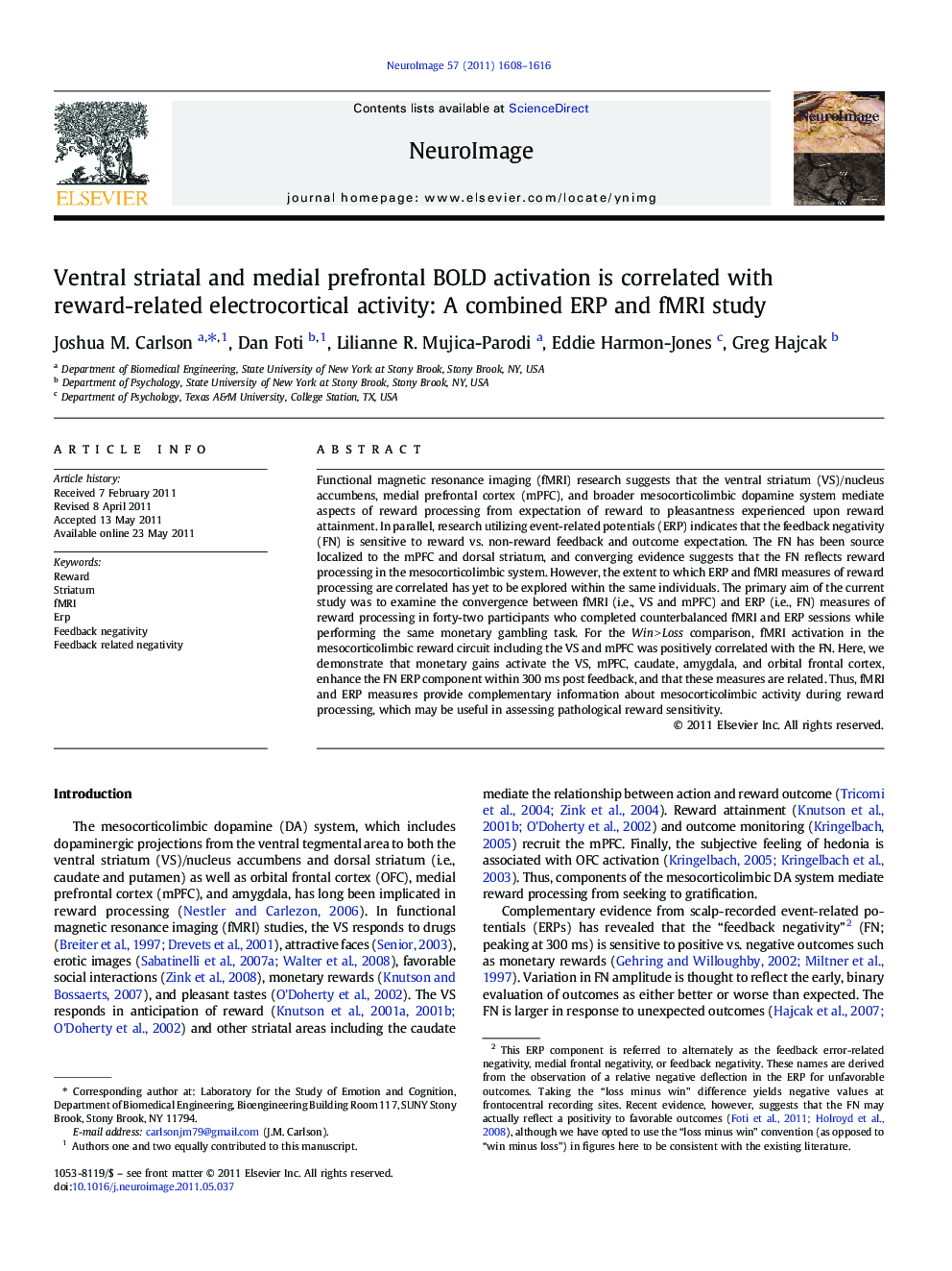 Ventral striatal and medial prefrontal BOLD activation is correlated with reward-related electrocortical activity: A combined ERP and fMRI study