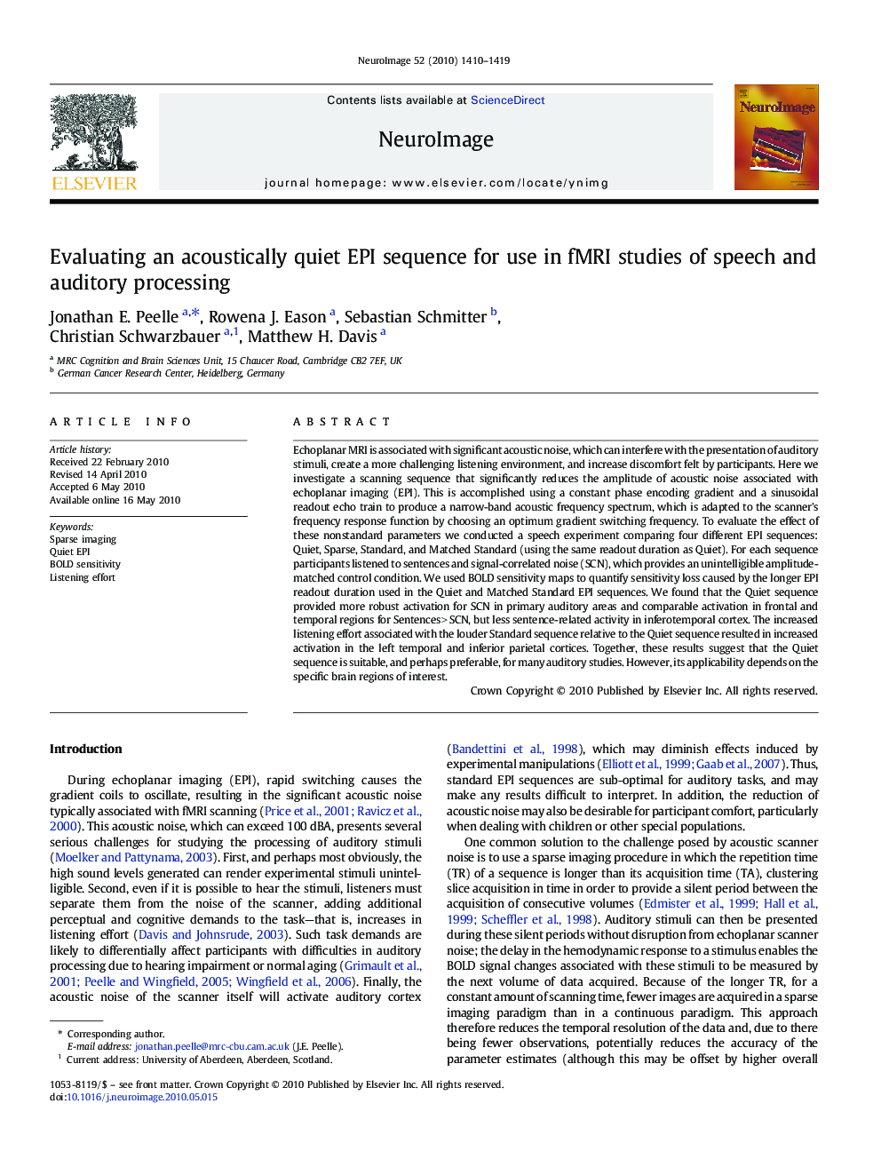 Evaluating an acoustically quiet EPI sequence for use in fMRI studies of speech and auditory processing