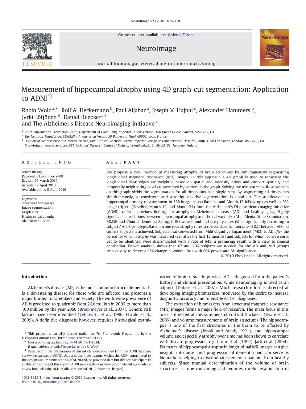 Measurement of hippocampal atrophy using 4D graph-cut segmentation: Application to ADNI