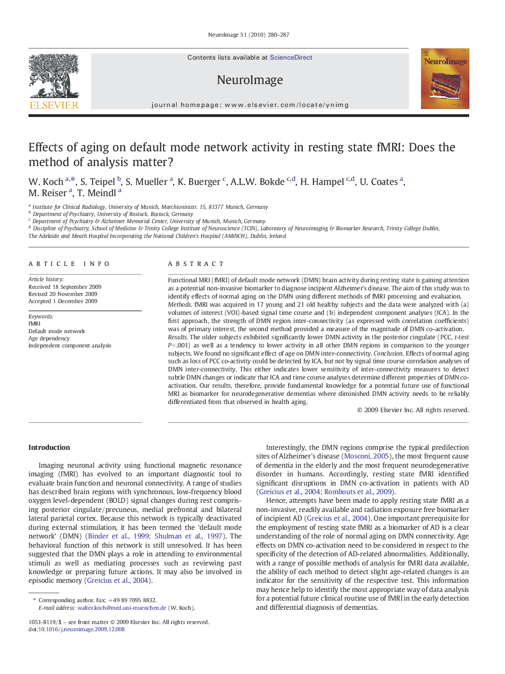 Effects of aging on default mode network activity in resting state fMRI: Does the method of analysis matter?