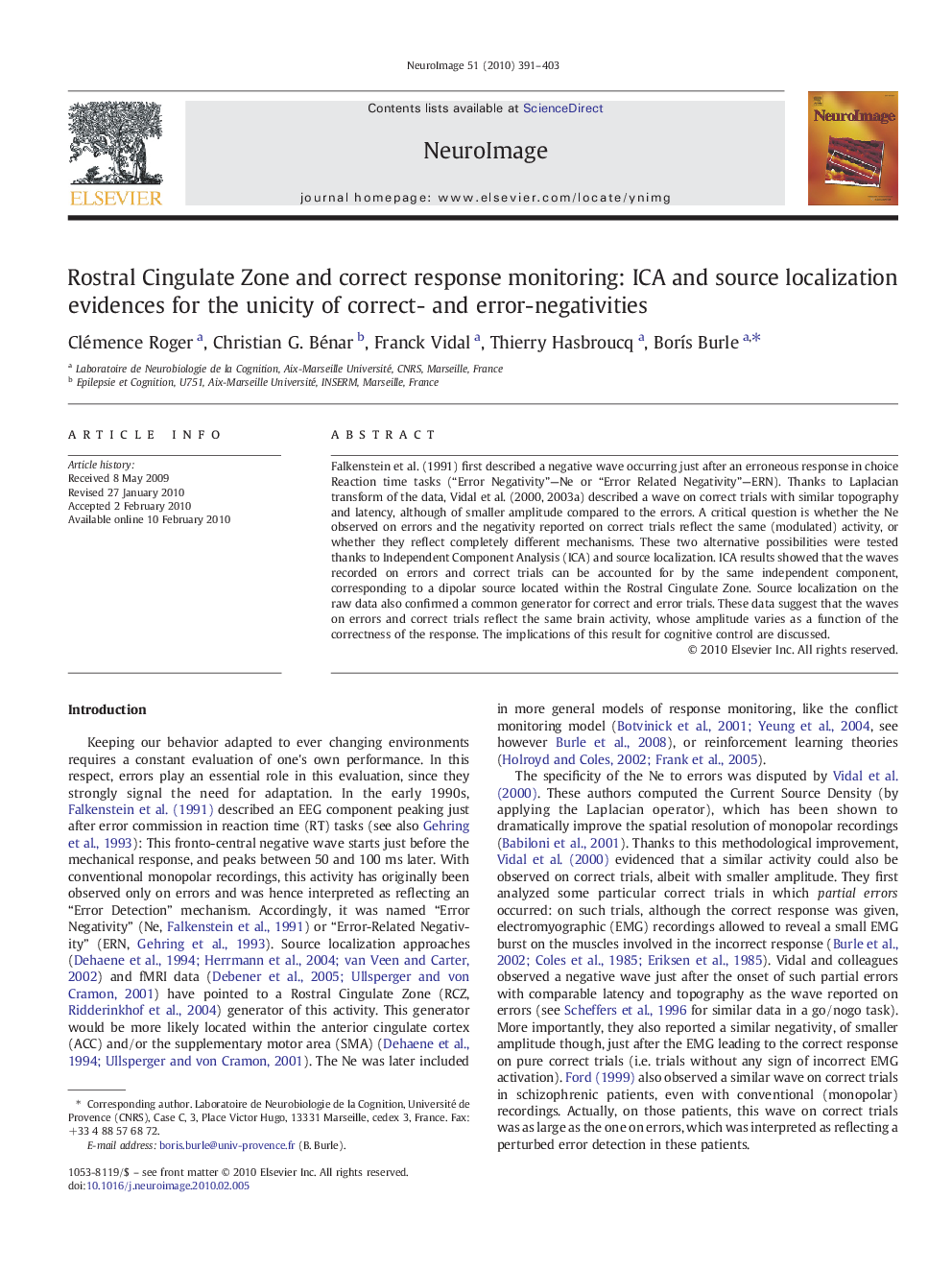 Rostral Cingulate Zone and correct response monitoring: ICA and source localization evidences for the unicity of correct- and error-negativities