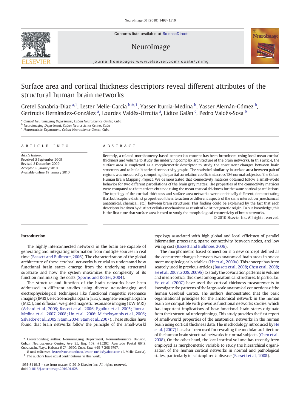 Surface area and cortical thickness descriptors reveal different attributes of the structural human brain networks