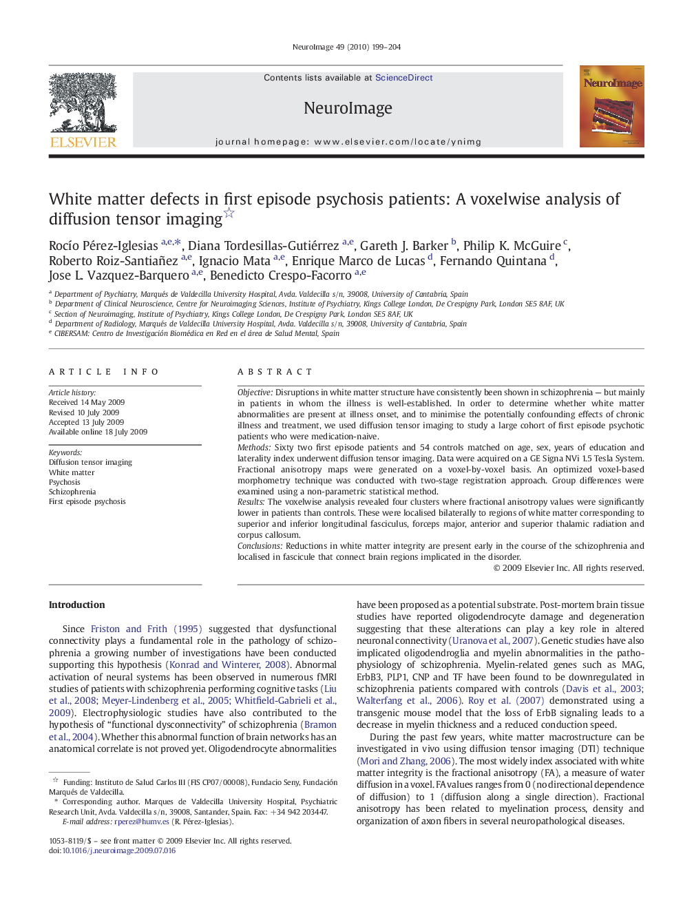 White matter defects in first episode psychosis patients: A voxelwise analysis of diffusion tensor imaging