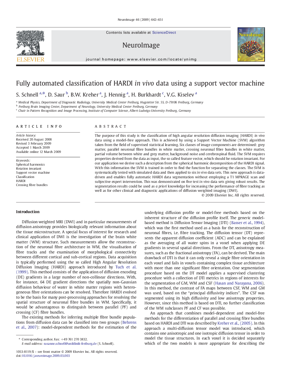 Fully automated classification of HARDI in vivo data using a support vector machine