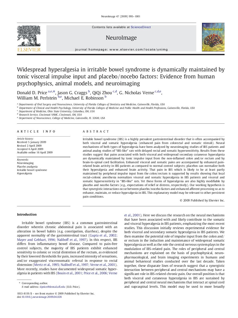 عکس صفحه اول مقاله: Widespread hyperalgesia in irritable bowel syndrome is dynamically maintained by tonic visceral impulse input and placebo/nocebo factors: Evidence from human psychophysics, animal models, and neuroimaging Widespread hyperalgesia in irritable bowel syndrome is dynamically maintained by tonic visceral impulse input and placebo/nocebo factors: Evidence from human psychophysics, animal models, and neuroimaging