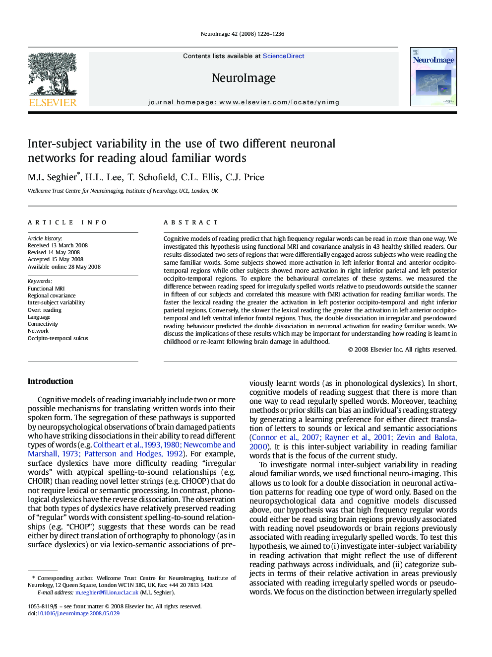 Inter-subject variability in the use of two different neuronal networks for reading aloud familiar words