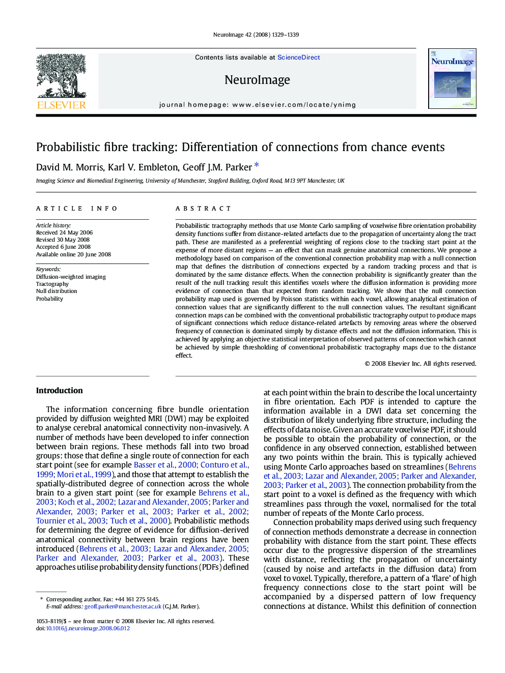 Probabilistic fibre tracking: Differentiation of connections from chance events