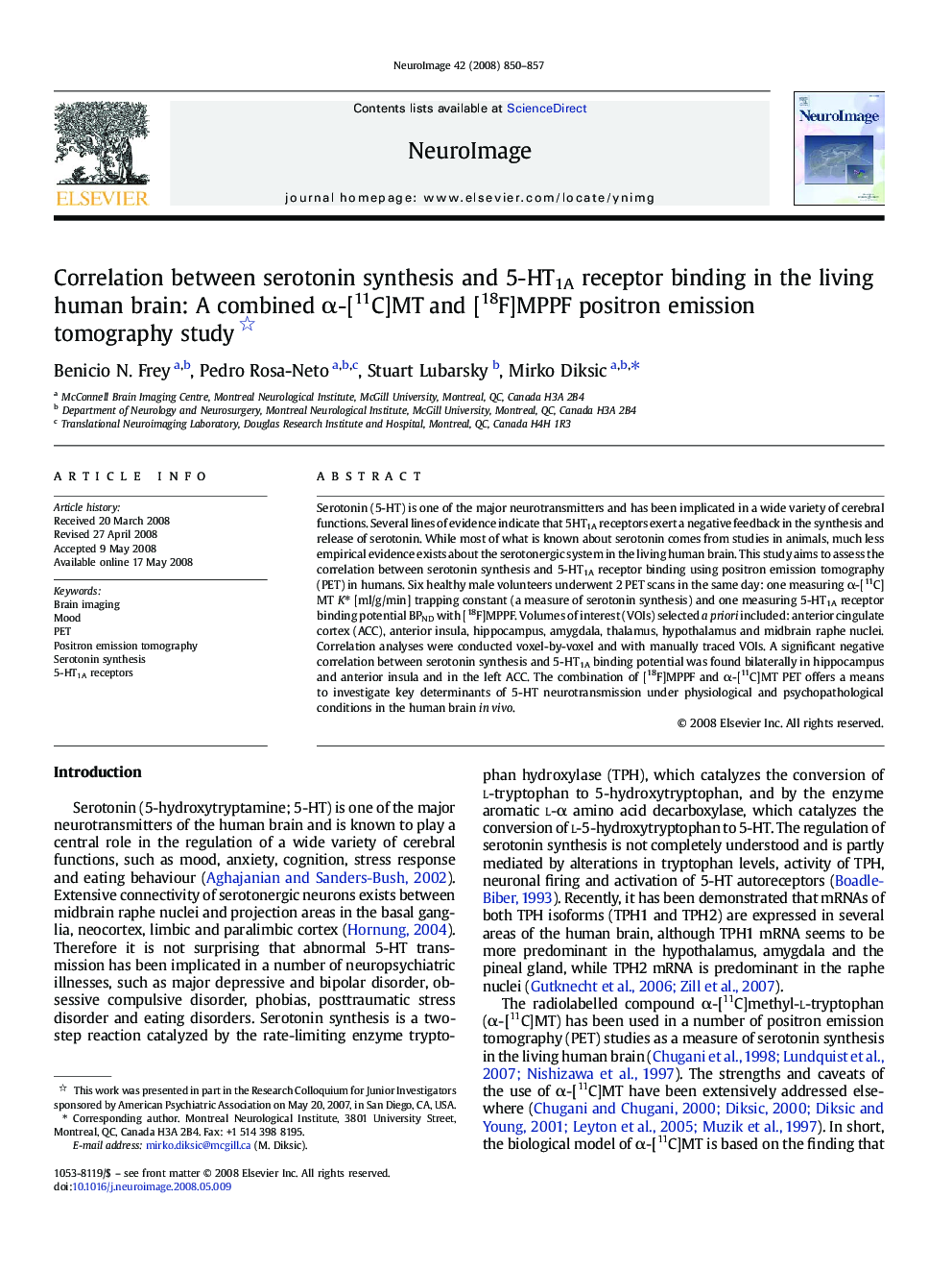 Correlation between serotonin synthesis and 5-HT1A receptor binding in the living human brain: A combined Î±-[11C]MT and [18F]MPPF positron emission tomography study