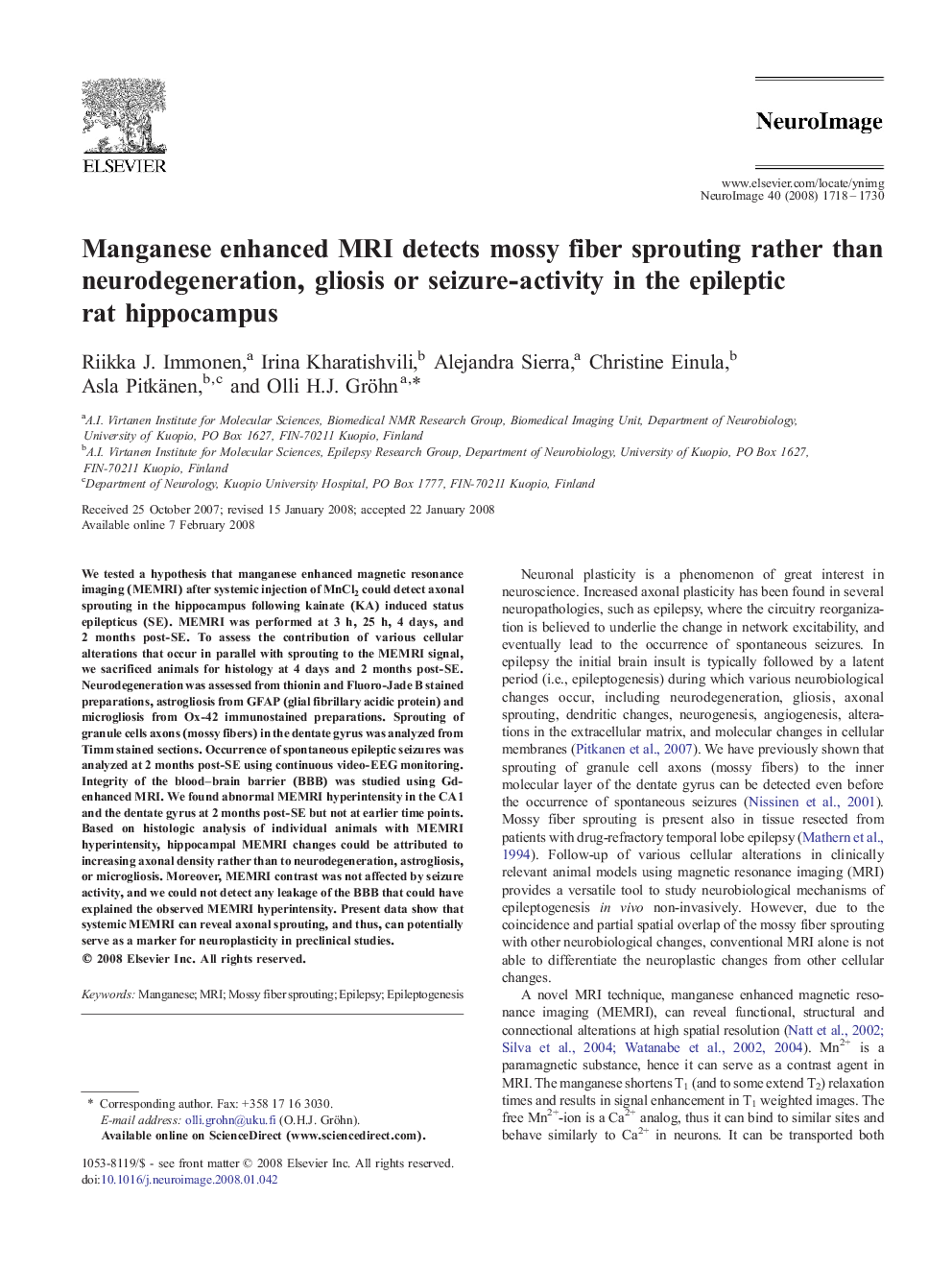 Manganese enhanced MRI detects mossy fiber sprouting rather than neurodegeneration, gliosis or seizure-activity in the epileptic rat hippocampus